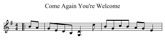 Come Again You're Welcome - staff notation