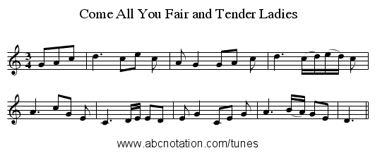 Come All You Fair and Tender Ladies - staff notation