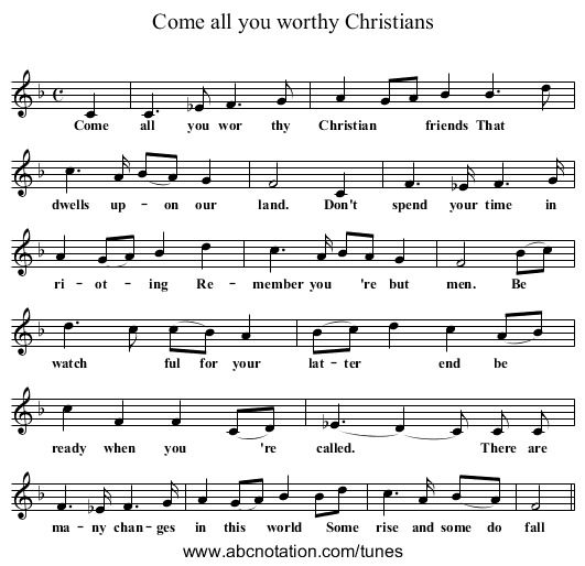 Come all you worthy Christians - staff notation