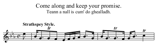 Come along and keep your promise. - staff notation