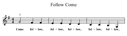 Come, Follow - staff notation