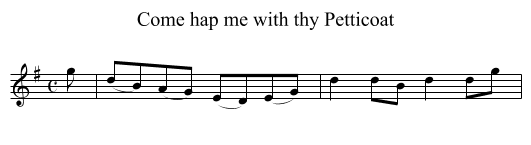 Come hap me with thy Petticoat - staff notation