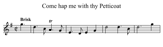 Come hap me with thy Petticoat - staff notation