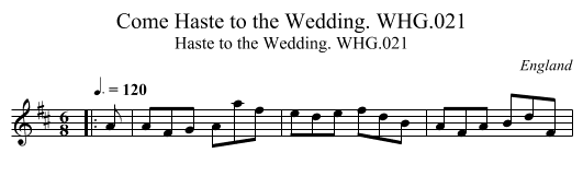Come Haste to the Wedding. WHG.021 - staff notation