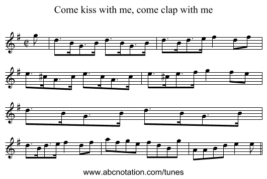 Come kiss with me, come clap with me - staff notation