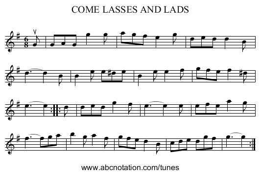 COME LASSES AND LADS - staff notation