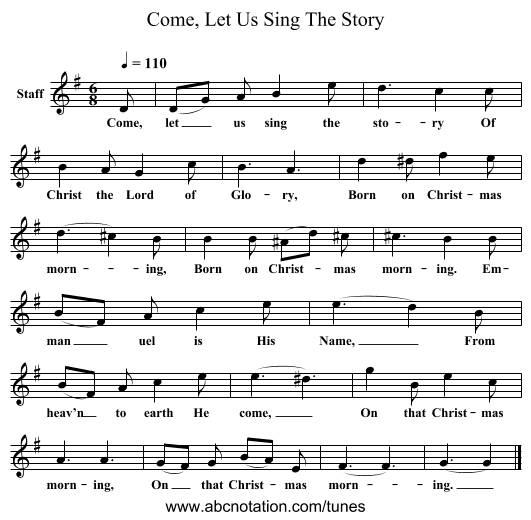 Come, Let Us Sing The Story - staff notation