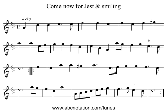 Come now for Jest & smiling - staff notation
