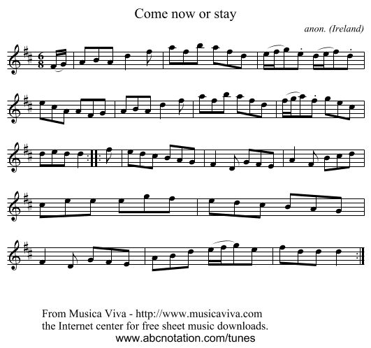 Come now or stay - staff notation