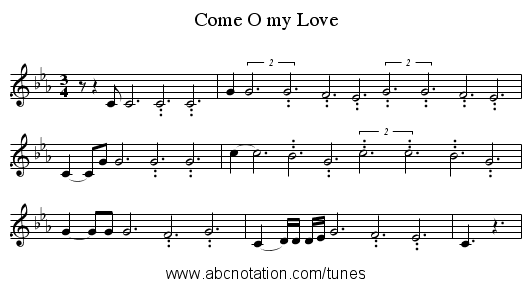 Come O my Love - staff notation