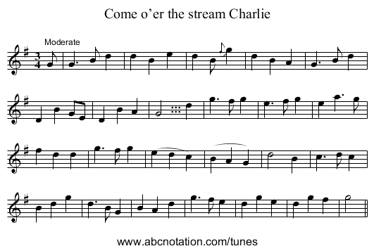 Come o’er the stream Charlie - staff notation