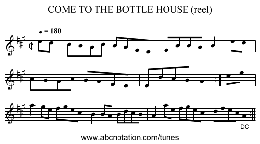 COME TO THE BOTTLE HOUSE (reel) - staff notation