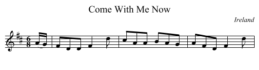 Come With Me Now - staff notation