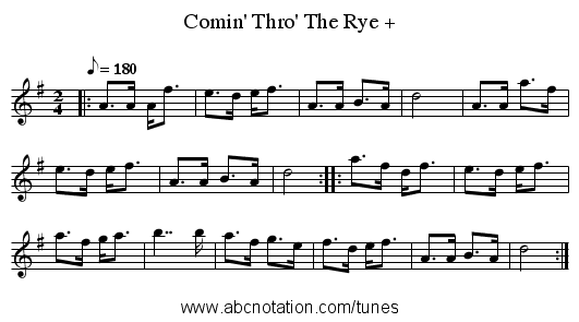 Comin' Thro' The Rye + - staff notation