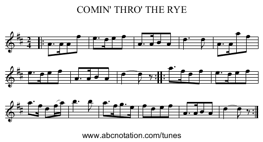 COMIN' THRO' THE RYE - staff notation