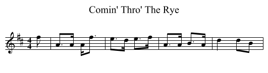 Comin' Thro' The Rye - staff notation