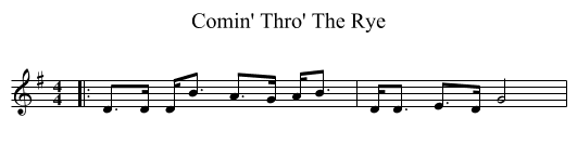 Comin' Thro' The Rye - staff notation