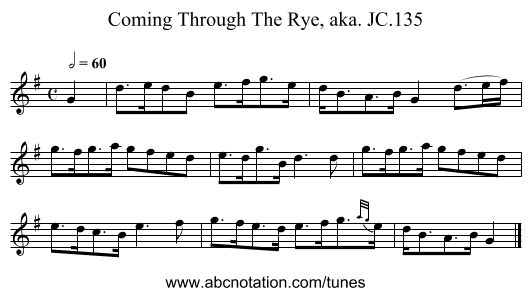 Coming Through The Rye, aka. JC.135 - staff notation