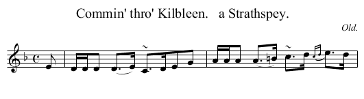 Commin' thro' Kilbleen.   a Strathspey. - staff notation