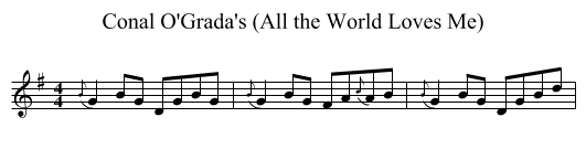 Conal O'Grada's (All the World Loves Me) - staff notation