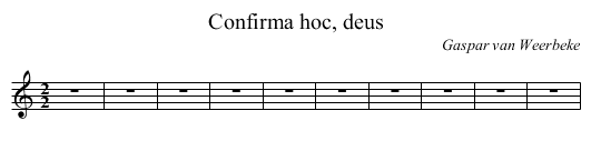 Confirma hoc, deus - staff notation