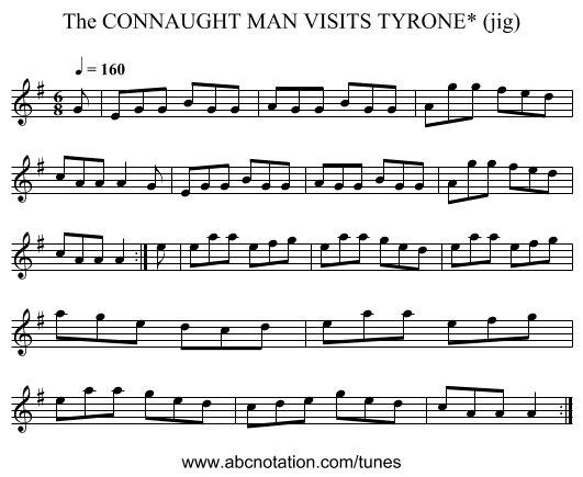 CONNAUGHT MAN VISITS TYRONE* (jig), The - staff notation