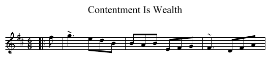 Contentment Is Wealth - staff notation