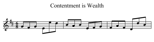Contentment is Wealth - staff notation