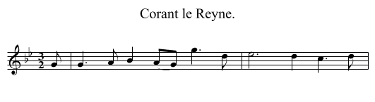 Corant le Reyne. - staff notation