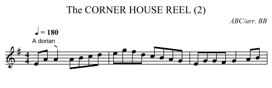 CORNER HOUSE REEL (2), The - staff notation