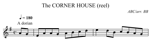 CORNER HOUSE (reel), The - staff notation