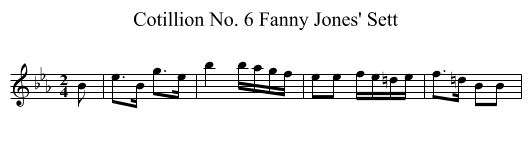 Cotillion No. 6 Fanny Jones' Sett - staff notation