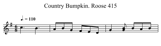 Country Bumpkin. Roose 415 - staff notation