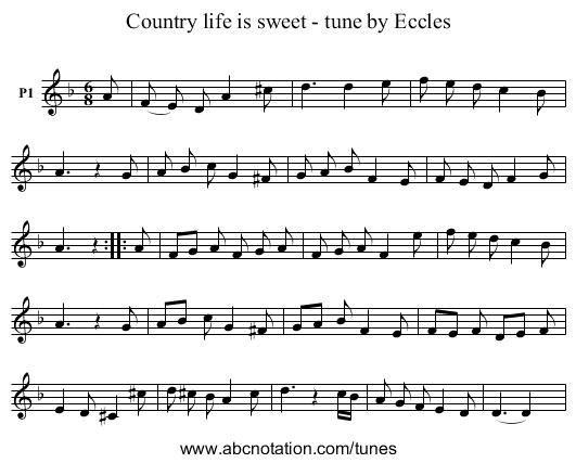Country life is sweet - tune by Eccles - staff notation