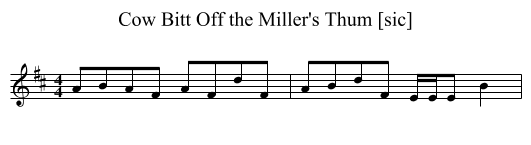 Cow Bitt Off the Miller's Thum [sic] - staff notation