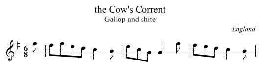 Cow's Corrent, the  - staff notation