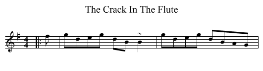 Crack In The Flute, The  - staff notation