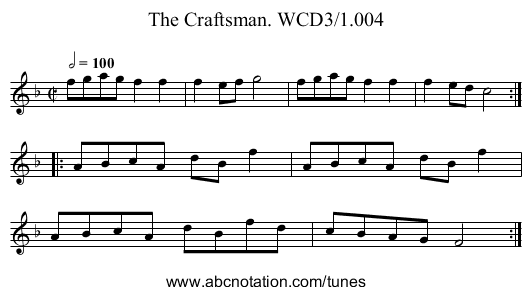 Craftsman. WCD3/1.004, The - staff notation