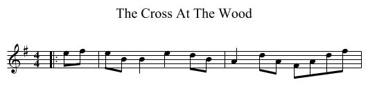Cross At The Wood, The  - staff notation