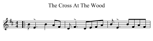 Cross At The Wood, The  - staff notation