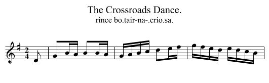 Crossroads Dance., The - staff notation