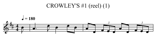 CROWLEY'S #1 (reel) (1) - staff notation