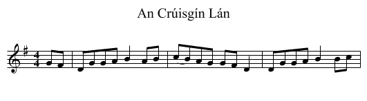 Crúisgín Lán, An - staff notation