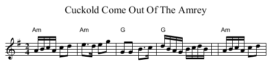 Cuckold Come Out Of The Amrey - staff notation