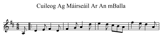 Cuileog Ag Máirseáil Ar An mBalla - staff notation