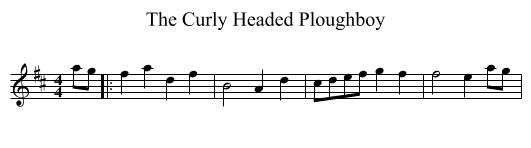 Curly Headed Ploughboy, The - staff notation