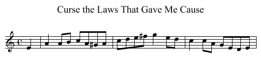Curse the Laws That Gave Me Cause - staff notation