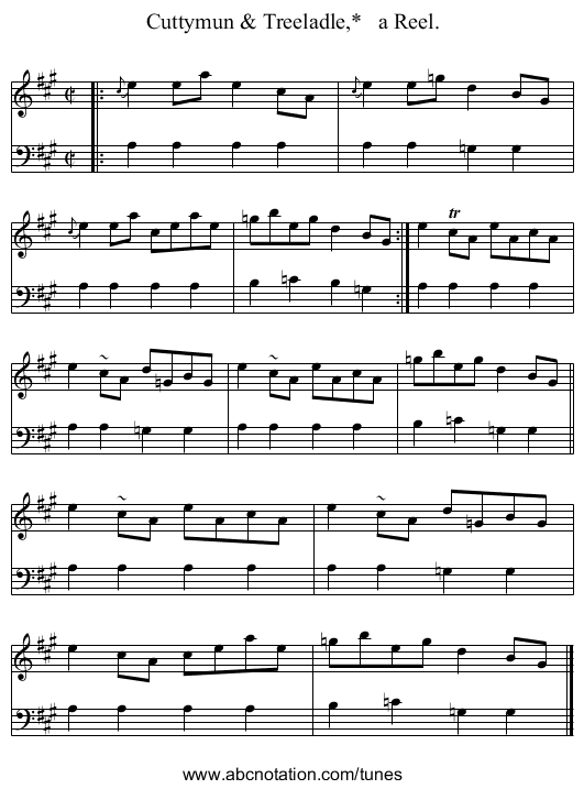 Cuttymun & Treeladle,*   a Reel. - staff notation