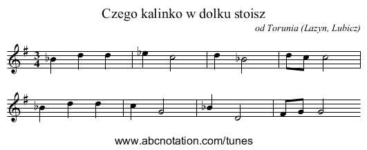 Czego kalinko w dolku stoisz - staff notation