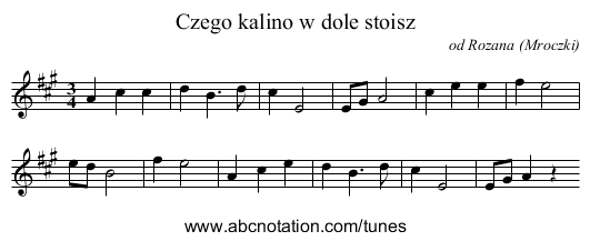 Czego kalino w dole stoisz - staff notation